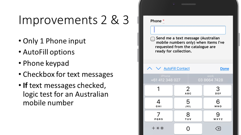 Mobile form improvements make phone numbers easy to enter.