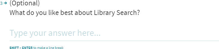 (Optional)
What do you like best about Library Search?